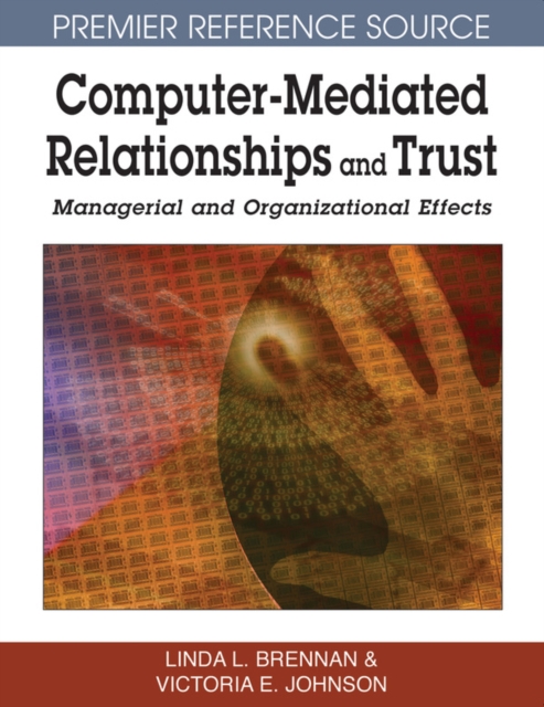 Computer-Mediated Relationships and Trust: Managerial and Organizational Effects, PDF eBook