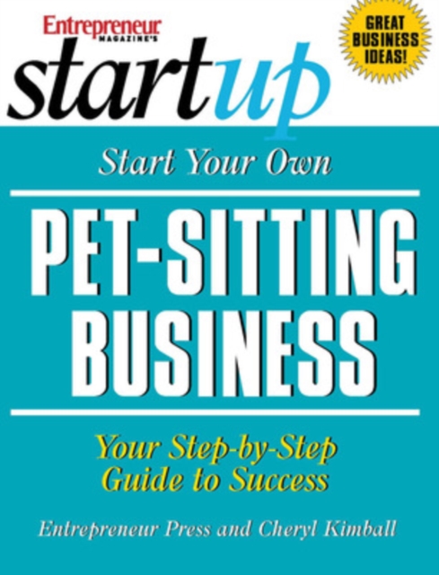 Start Your Pet-Sitting Business, Paperback / softback Book