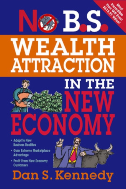 No B.S. Wealth Attraction in the New Economy, Paperback / softback Book