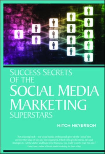 Success Secrets of Social Media Marketing Superstars, Paperback / softback Book