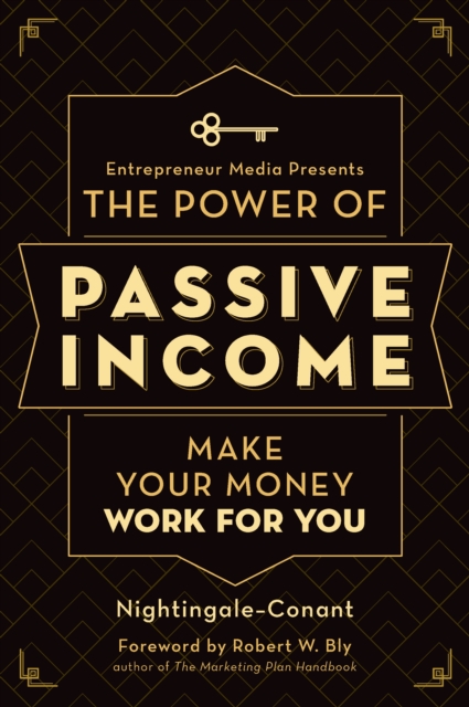 The Power of Passive Income : Make Your Money Work for You, Paperback / softback Book
