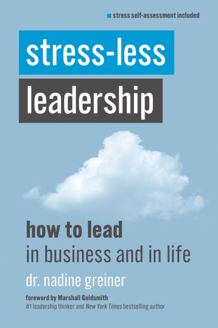 Stress-Less Leadership, Paperback / softback Book