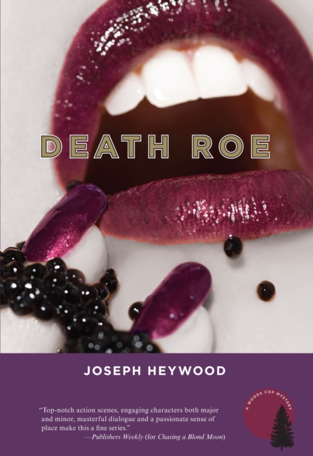 Death Roe : A Woods Cop Mystery, Hardback Book