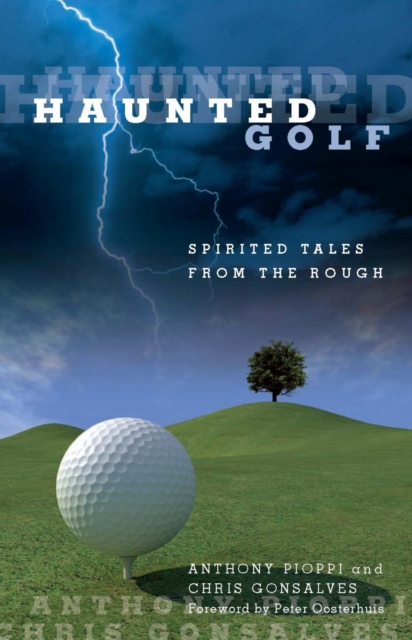 Haunted Golf : Spirited Tales from the Rough, EPUB eBook