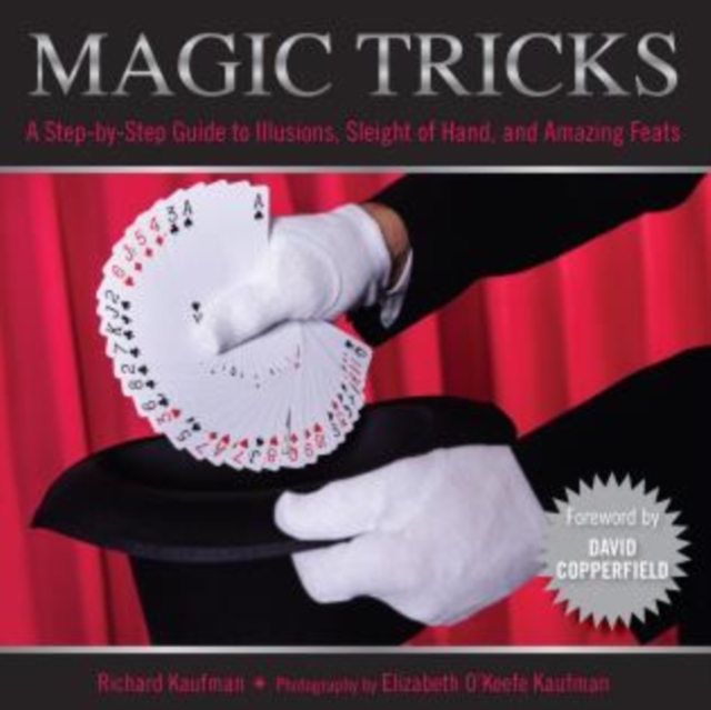 Knack Magic Tricks : A Step-By-Step Guide To Illusions, Sleight Of Hand, And Amazing Feats, Paperback / softback Book