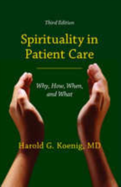 Spirituality in Patient Care : Why, How, When, and What, EPUB eBook