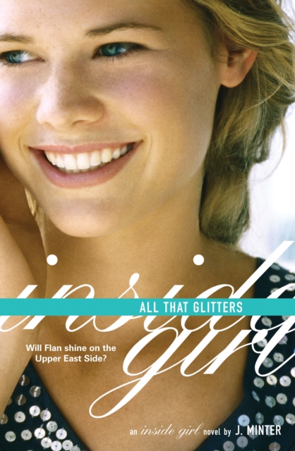 All That Glitters : An Inside Girl Novel, EPUB eBook