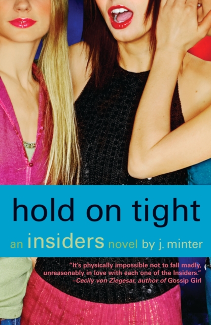 Hold On Tight : An Insiders Novel, EPUB eBook
