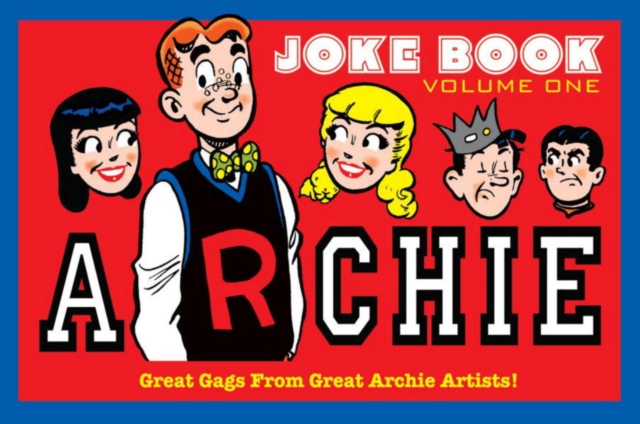 Archie's Joke Book Volume 1 A Celebration Of Bob Montana Gags, Hardback Book