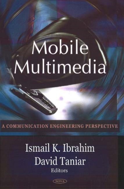 Mobile Multimedia : A Communication Engineering Perspective, Hardback Book