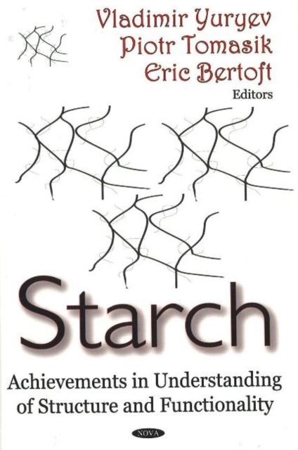 Starch : Achievements in Understanding of Structure & Functionality, Hardback Book