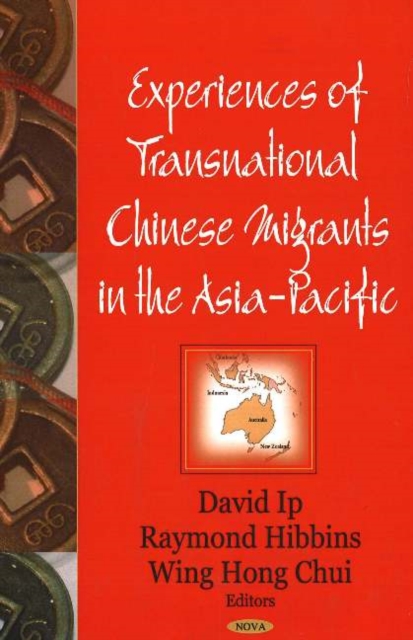 Experiences of Transnational Chinese Migrants in the Asia-Pacific, Hardback Book