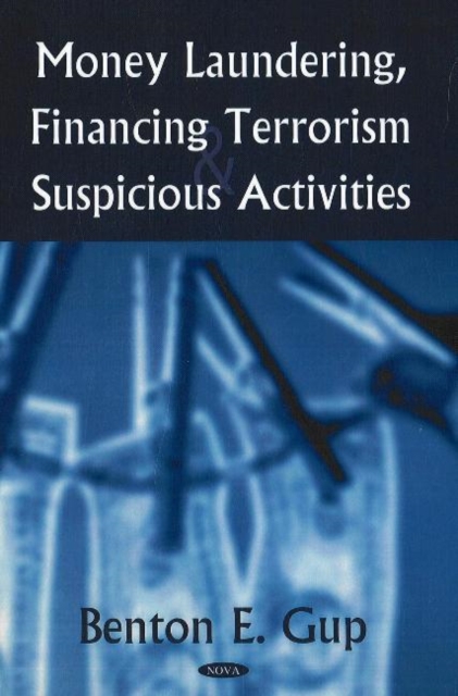 Money Laundering, Financing Terrorism & Suspicious Activities, Hardback Book