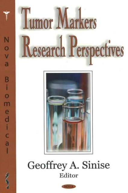 Tumor Markers Research Perpsectives, Hardback Book