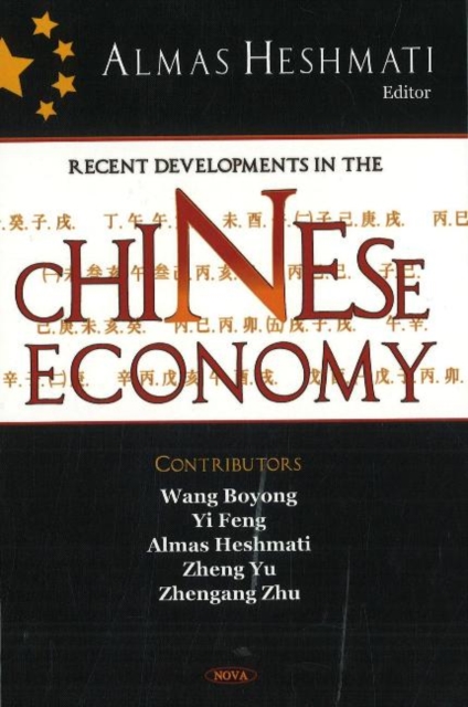 Recent Developments in the Chinese Economy, Hardback Book
