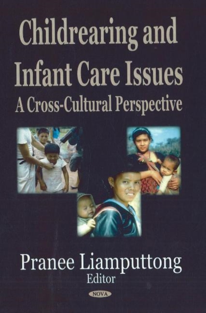 Childrearing & Infant Care Issues : A Cross-Cultural Perspective, Hardback Book