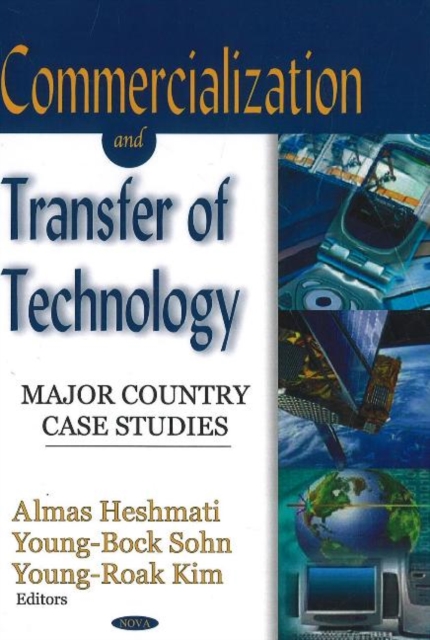 Commercialization & Transfer of Technology : Major Country Case Studies, Hardback Book