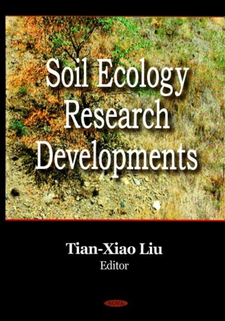 Soil Ecology Research Developments, Hardback Book