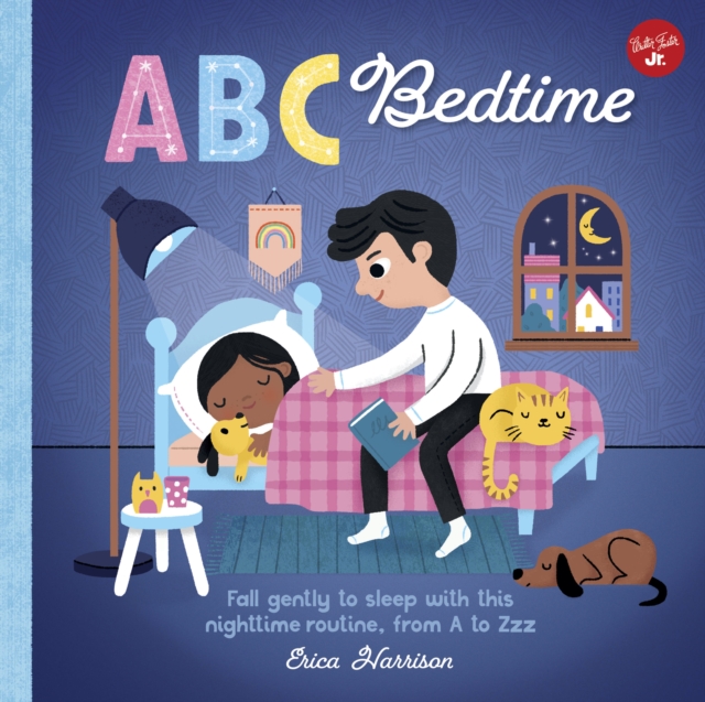 ABC for Me: ABC Bedtime : Fall gently to sleep with this nighttime routine, from A to Zzz Volume 11, Board book Book