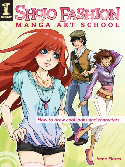 Shojo Fashion Manga Art School : How to Draw Cool Looks and Characters, Paperback / softback Book
