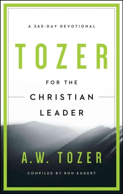 Tozer For The Christian Leader, Paperback / softback Book