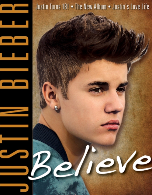 Justin Bieber: Believe, Paperback / softback Book