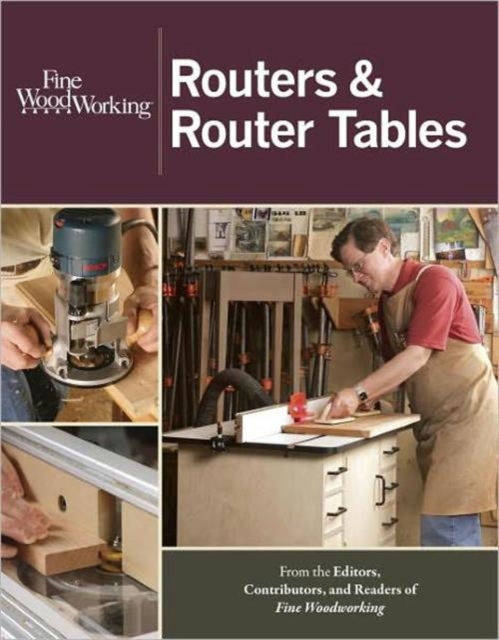 Routers & Router Tables, Paperback / softback Book