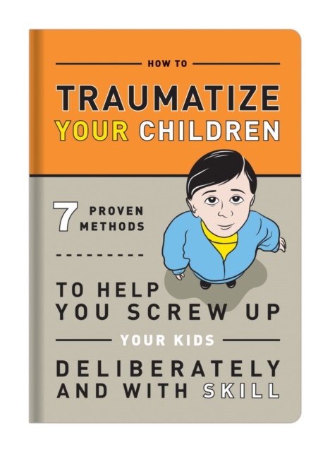Knock Knock Traumatize Your Children, Paperback / softback Book