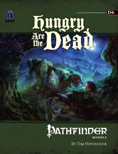 GameMastery Module: Hungry Are The Dead, Paperback Book
