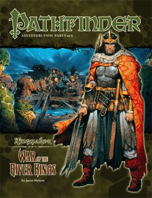 Pathfinder Adventure Path: Kingmaker : War of the River Kings Part 5, Game Book