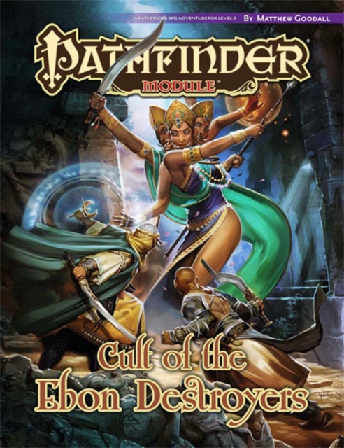 Pathfinder Module: Cult of the Ebon Destroyers, Paperback / softback Book