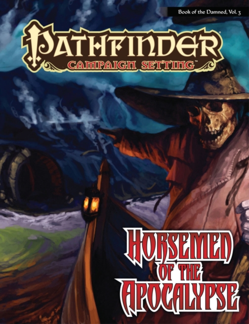 Pathfinder Chronicles: Book of the Damned Volume 3 - Horsemen of the Apocalypse, Paperback Book