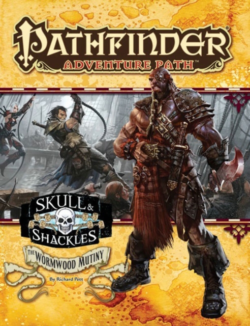 Pathfinder Adventure Path: Skull & Shackles : The Wormwood Mutiny Part 1, Game Book
