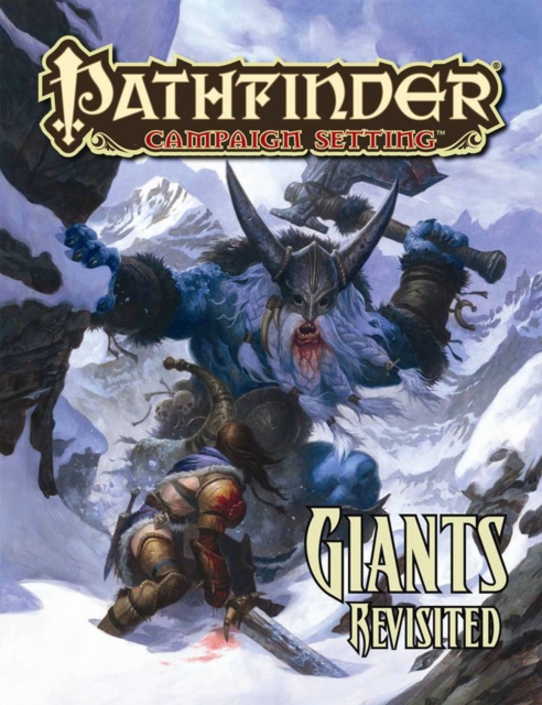 Pathfinder Campaign Setting: Giants Revisited, Paperback / softback Book