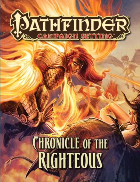 Pathfinder Campaign Setting: Chronicle of the Righteous, Paperback / softback Book