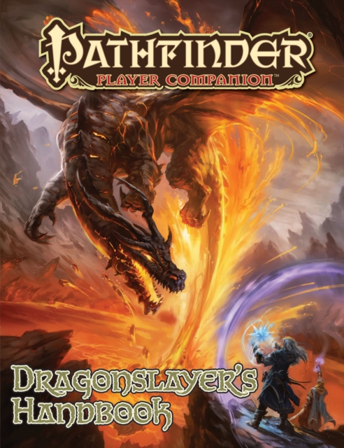 Pathfinder Player Companion: Dragon Slayer’s Handbook, Paperback / softback Book