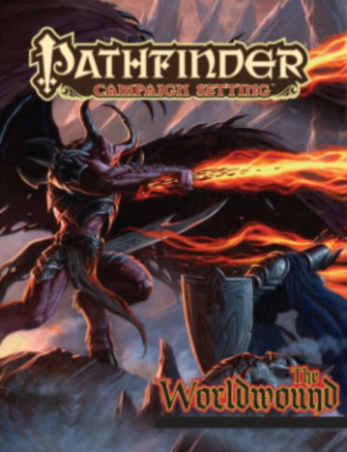 Pathfinder Campaign Setting: The Worldwound : Pathfinder Campaign Setting, Paperback Book