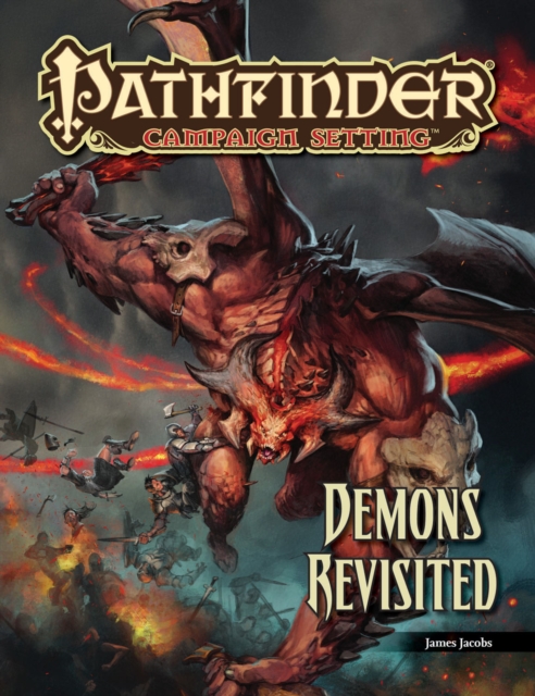 Pathfinder Campaign Setting: Demons Revisited, Paperback / softback Book