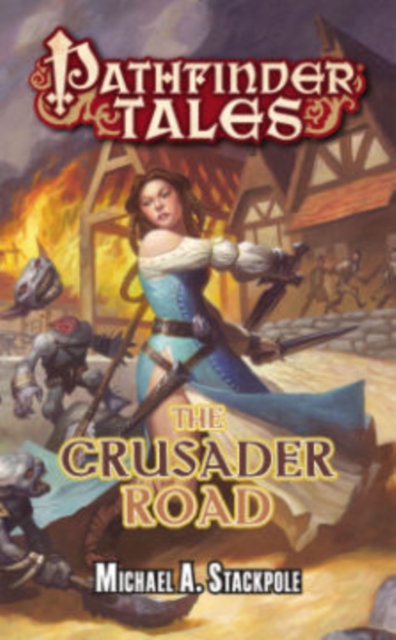 Pathfinder Tales: The Crusader Road, Paperback Book