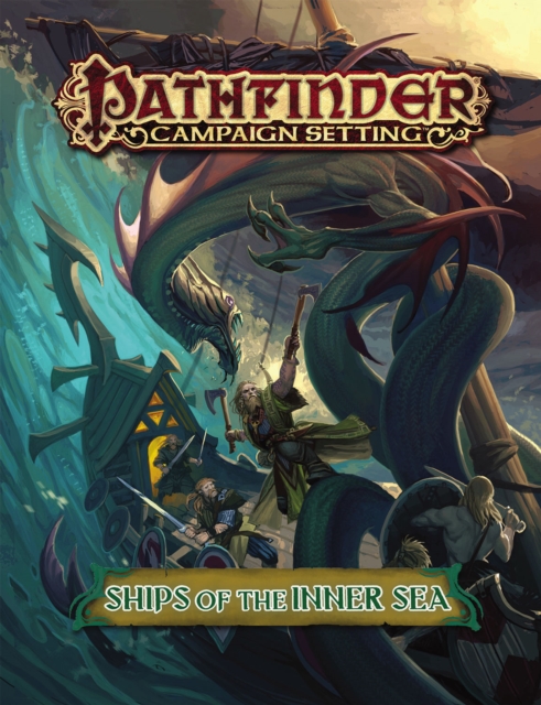 Pathfinder Campaign Setting: Ships of the Inner Sea, Paperback / softback Book