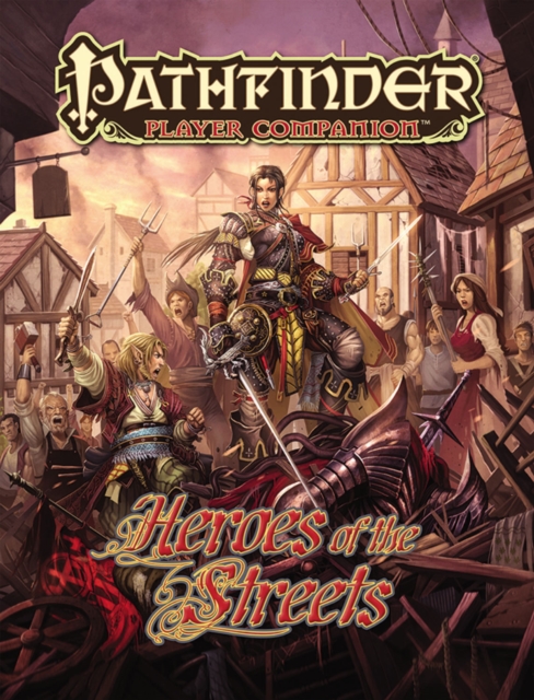 Pathfinder Player Companion: Heroes of the Streets, Paperback / softback Book