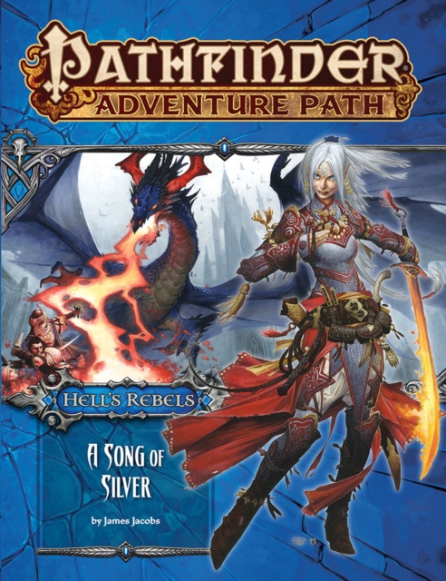 Pathfinder Adventure Path: Hell's Rebels Part 4 - A Song of Silver, Paperback / softback Book