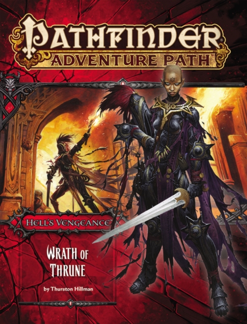 Pathfinder Adventure Path: Hell's Vengeance Part 2 - Wrath of Thrune, Paperback / softback Book