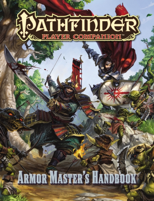 Pathfinder Player Companion: Armor Master's Handbook, Paperback / softback Book