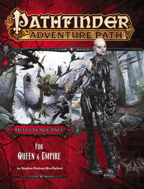 Pathfinder Adventure Path: Hell's Vengeance Part 4 - For Queen & Empire, Paperback / softback Book