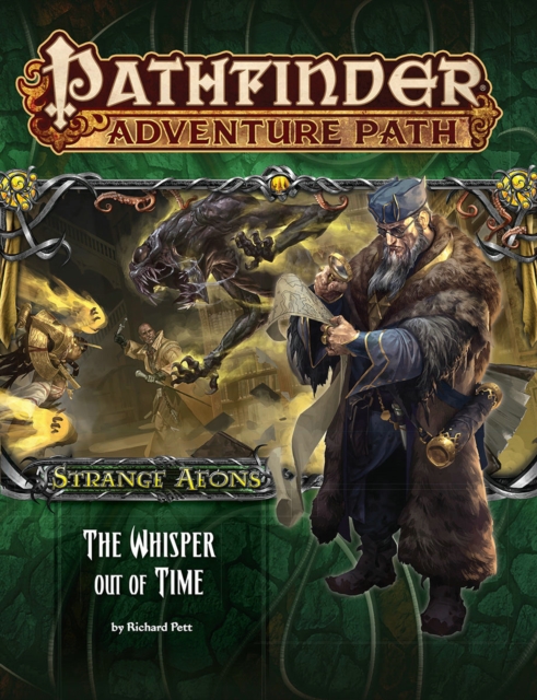 Pathfinder Adventure Path: Strange Aeons 4 of 6: The Whisper Out of Time, Paperback / softback Book