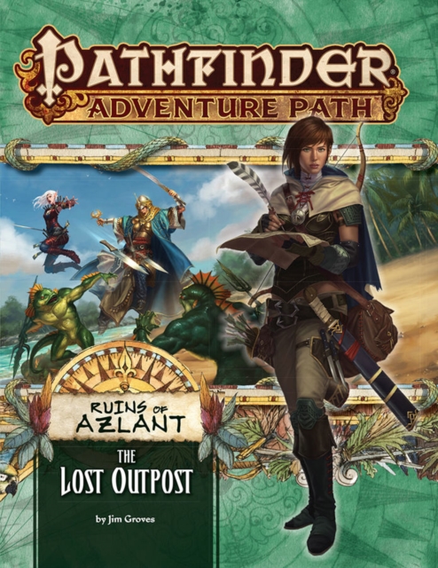 Pathfinder Adventure Path: The Lost Outpost (Ruins of Azlant 1 of 6), Paperback / softback Book