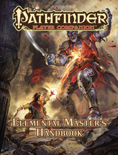 Pathfinder Player Companion: Elemental Master’s Handbook, Paperback / softback Book