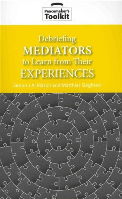 Debriefing Mediators to Learn from Their Experiences, Paperback / softback Book