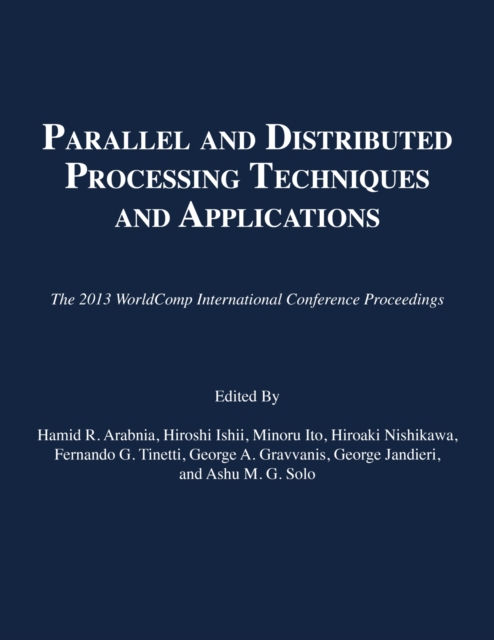 Parallel and Distributed Processing Techniques and Applications, Paperback / softback Book